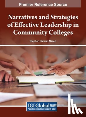  - Narratives and Strategies of Effective Leadership in Community Colleges