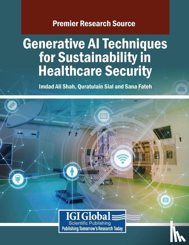  - Generative AI Techniques for Sustainability in Healthcare Security
