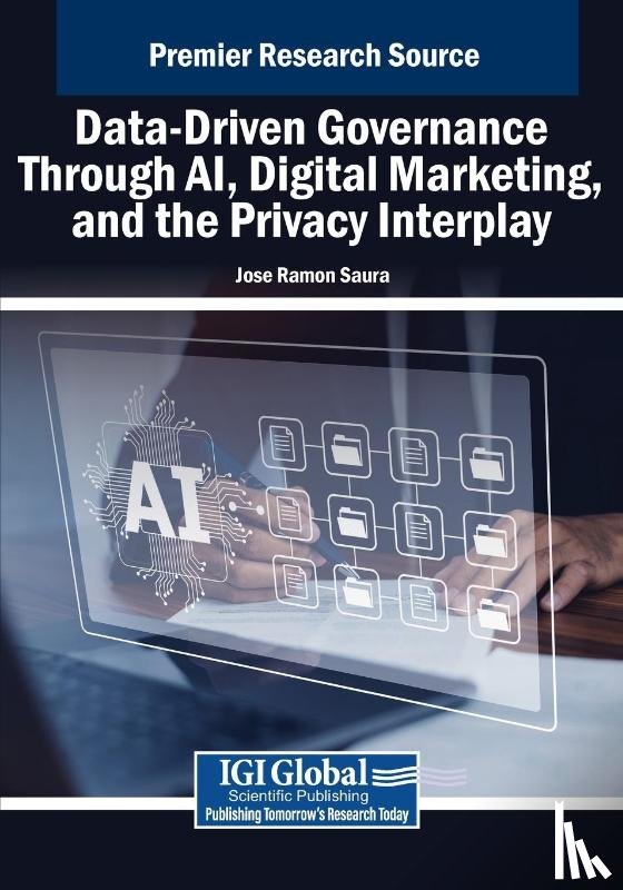  - Data-Driven Governance Through AI, Digital Marketing, and the Privacy Interplay