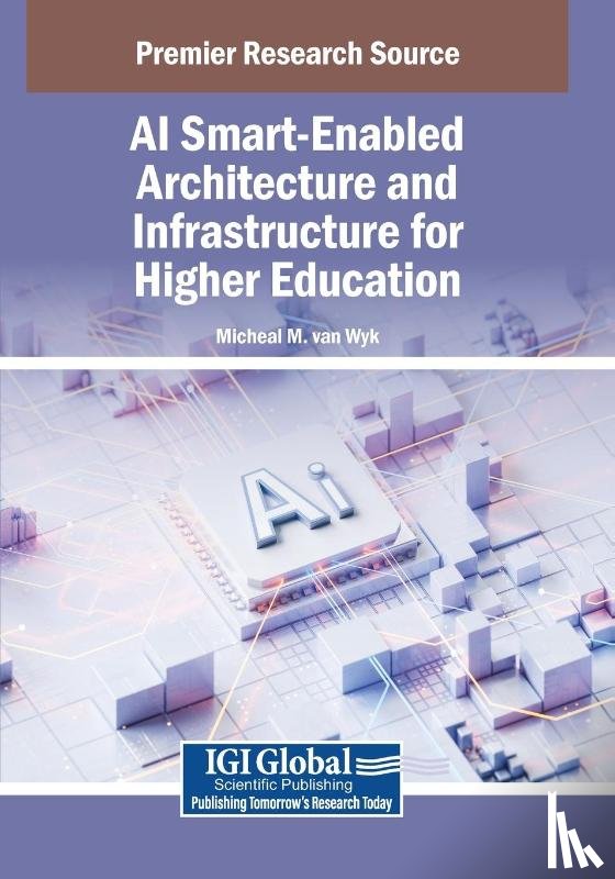  - AI Smart-Enabled Architecture and Infrastructure for Higher Education