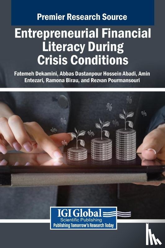 Dekamini, Fatemeh, Dastanpour Hossein Abadi, Abbas, Entezari, Amin - Entrepreneurial Financial Literacy During Crisis Conditions