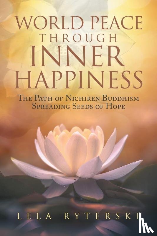 Ryterski, Lela - Ryterski, L: World Peace through Inner Happiness