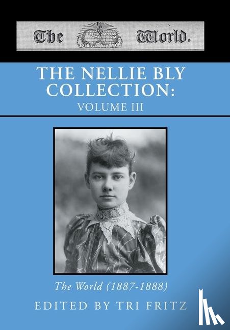  - The Nellie Bly Collection