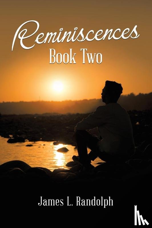 Randolph, James L. - Reminiscences Book Two
