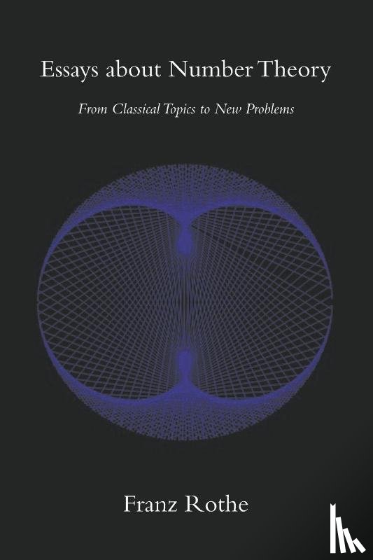 Rothe, Franz - Essays about Number Theory