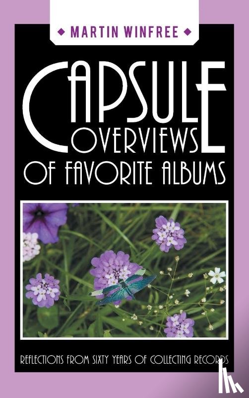 Winfree, Martin - Capsule Overviews of Favorite Albums