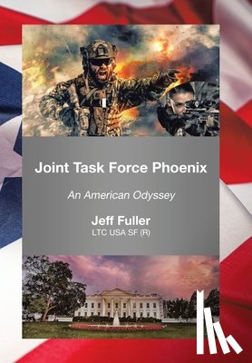 Fuller, Jeff - Fuller, J: Joint Task Force Phoenix