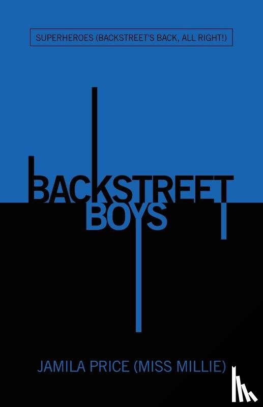 Price (Miss Millie), Jamila - Backstreet Boys