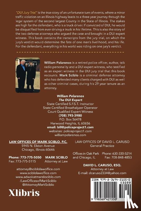 Pelarenos, William, Sciblo Esq., Mark - DUI Jury Trial