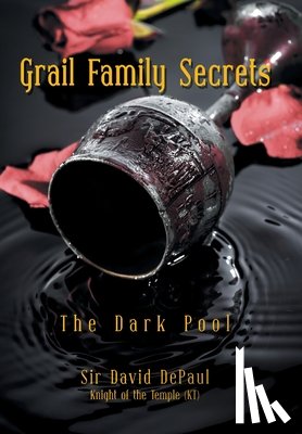 Depaul, David - Depaul, D: Grail Family Secrets