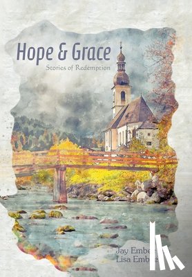 Embee, Jay - Embee, J: Hope & Grace