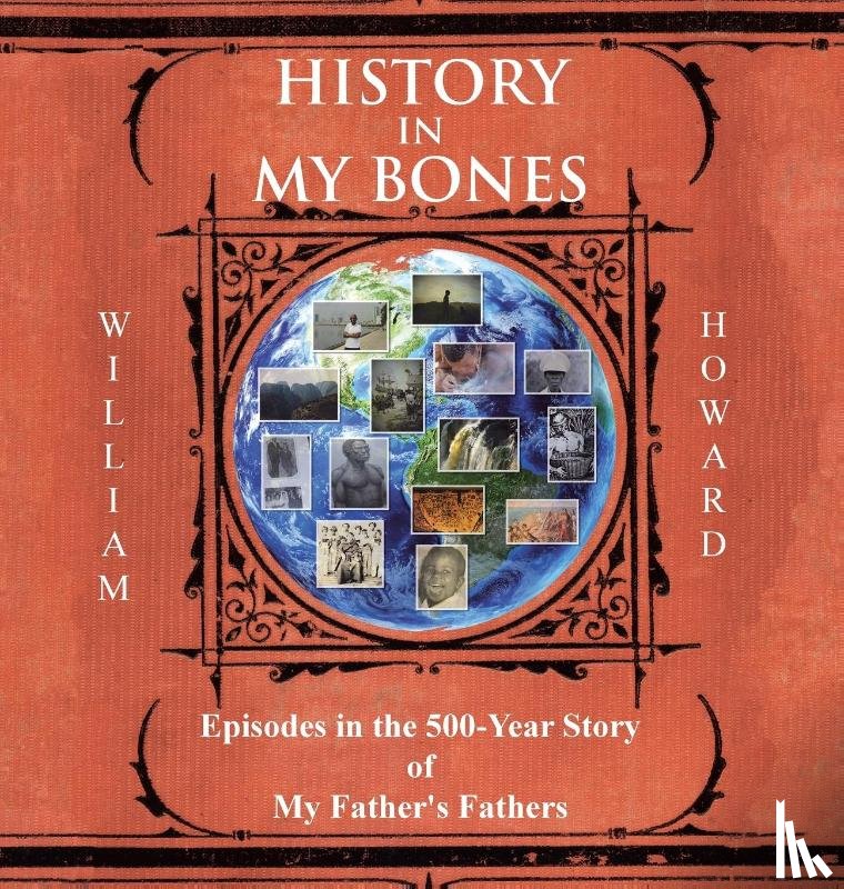 Howard, William - History in My Bones