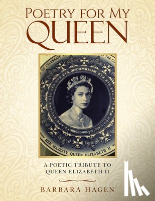 Hagen, Barbara - Poetry for My Queen