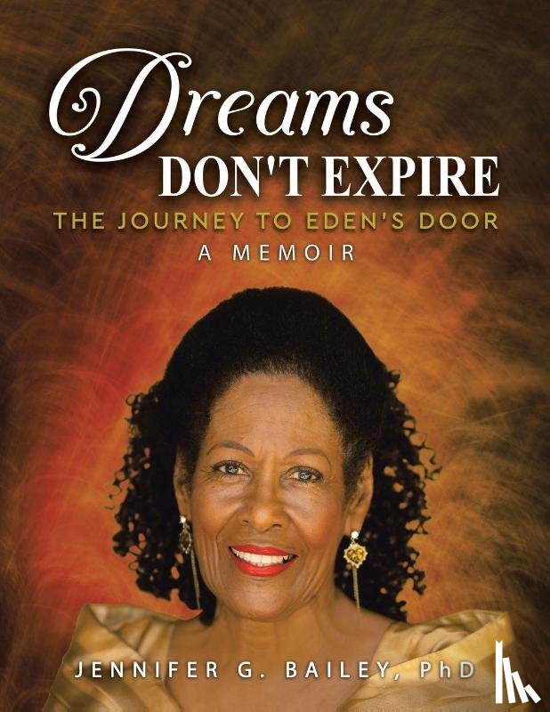 Bailey, Jennifer G. - DREAMS DON'T EXPIRE