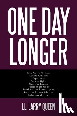 Queen, I. L. Larry - One Day Longer