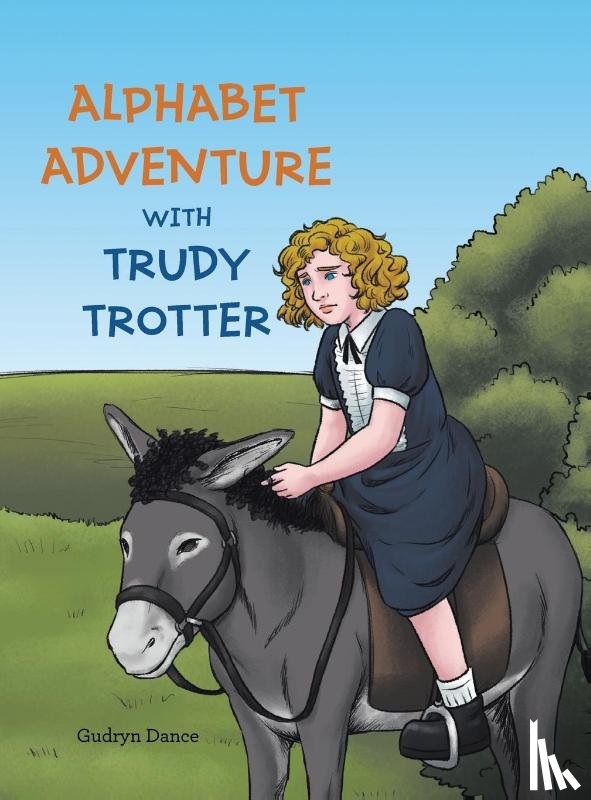 Dance, Gudryn - ALPHABET ADVENTURE WITH TRUDY TROTTER