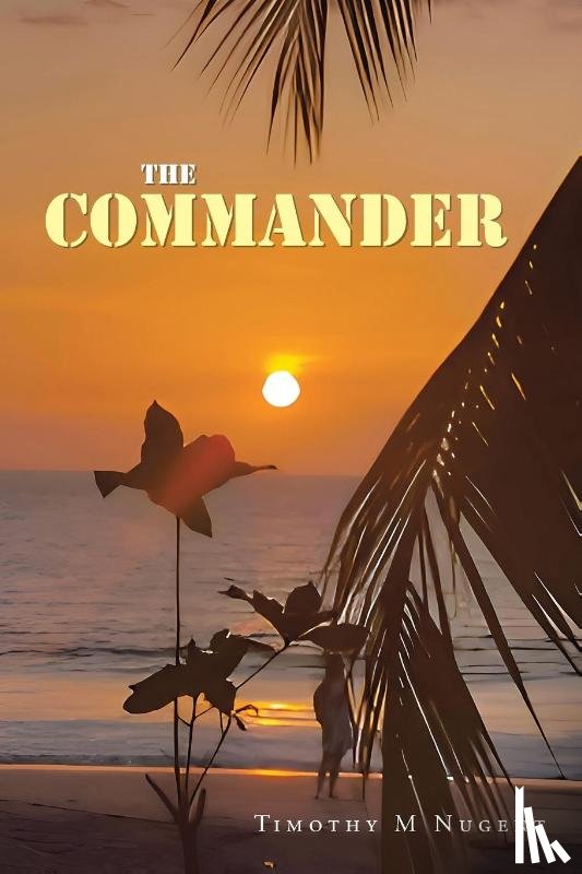Nugent, Timothy M - The Commander