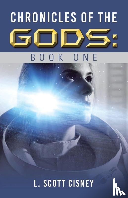 Cisney, L. Scott - Chronicles of the Gods