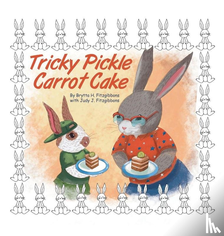 Fitzgibbons, Brytta H. - Tricky Pickle Carrot Cake