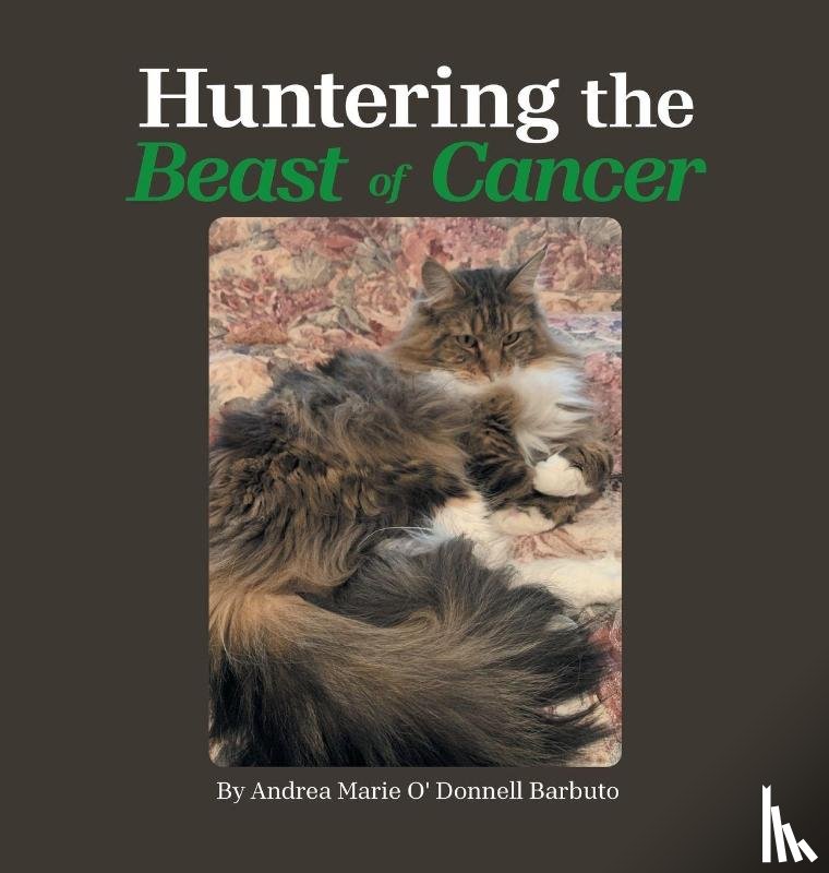 O' Donnell Barbuto, Andrea Marie - Huntering the Beast of Cancer