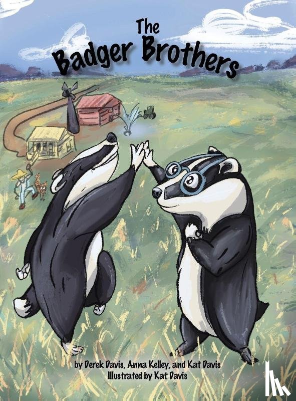 Davis, Derek, Kelley, Anna, Davis, Kat - The Badger Brothers