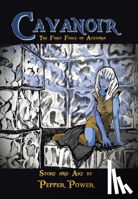 Power, Pepper - Cavanoir: The First Fable of Austonia