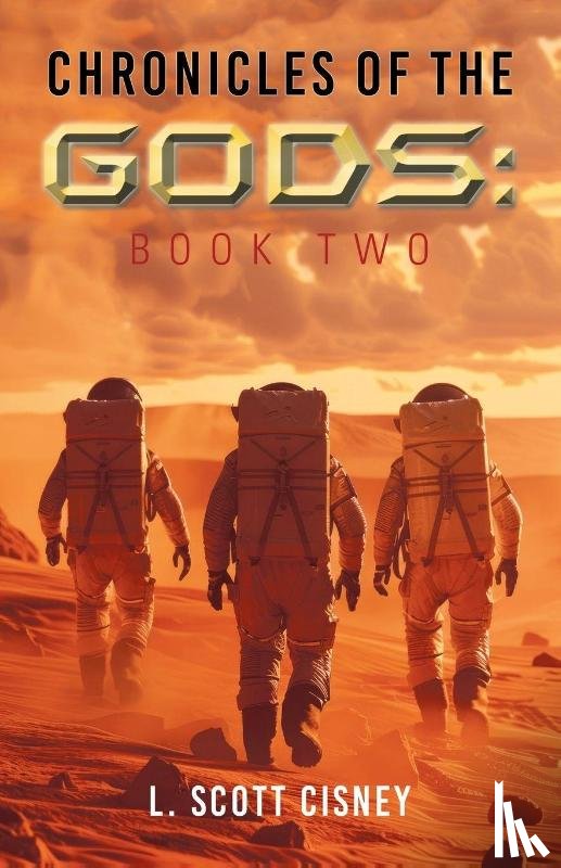 Cisney, L. Scott - Chronicles of the Gods