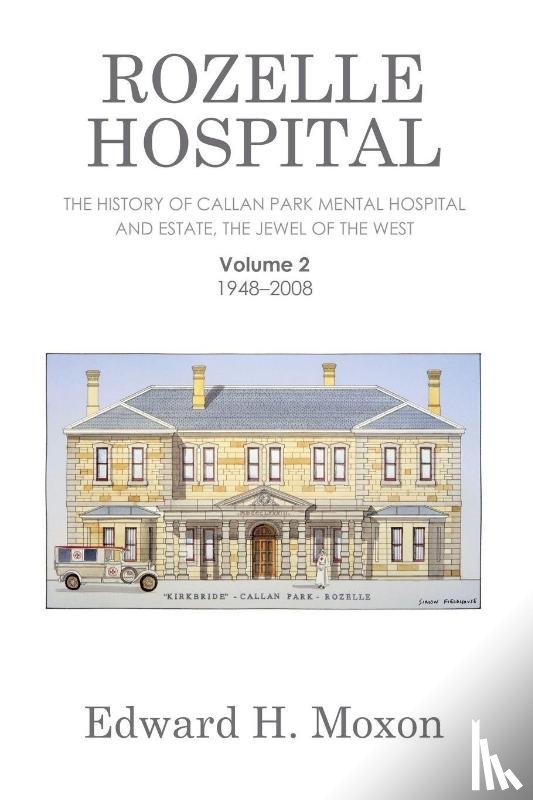Moxon, Edward H. - Rozelle Hospital