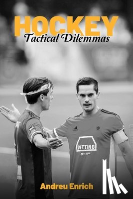 Enrich, Andreu - Hockey: Tactical Dilemmas