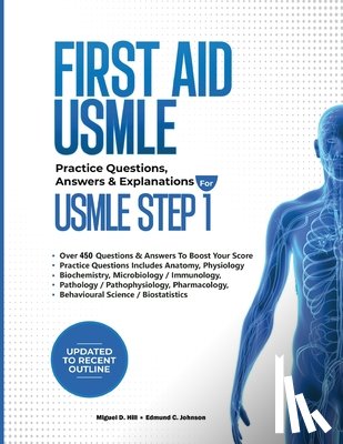 Johnson, Edmund C. - First Aid USMLE: Practice Questions, Answers & Explanations for the USMLE Step 1