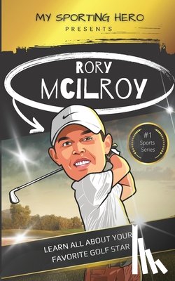 Green, Rob - My Sporting Hero