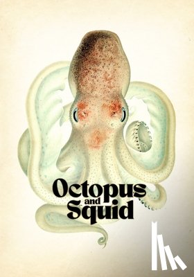Smith, Kent - Octopus & Squid: Drawing and Tattoo Reference