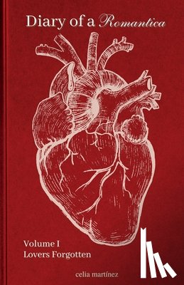 Martinez, Celia - diary of a romantica, vol. I