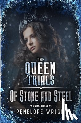 Wright, Penelope - Of Stone and Steel