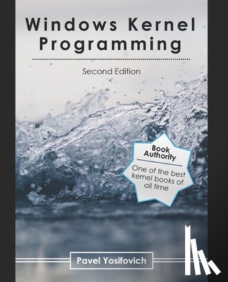 Yosifovich, Pavel - Windows Kernel Programming