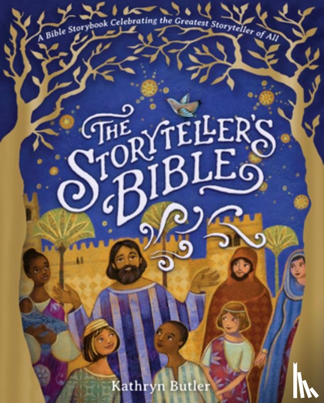 Butler, Kathryn - The Storyteller's Bible: A Bible Storybook Celebrating the Greatest Storyteller of All