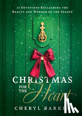 Barker, Cheryl - Christmas for the Heart