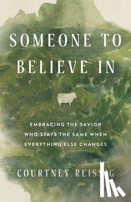 Reissig, Courtney - Someone to Believe in