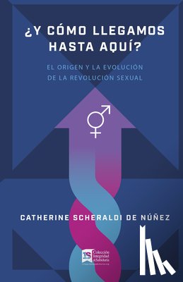 Nunez, Catherine Scheraldi De - Y como llegamos hasta aqui?