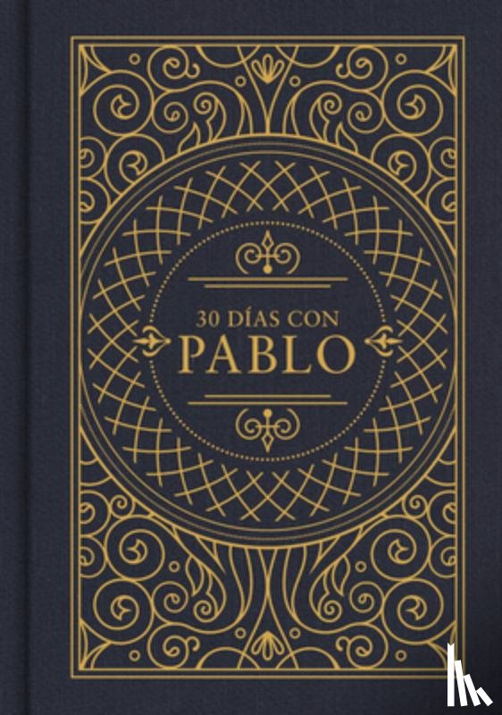 B&h Español Editorial - 30 Días Con Pablo: Edición Rvr 1960