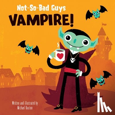 Buxton, Michael - Not-So-Bad Guys Vampire!