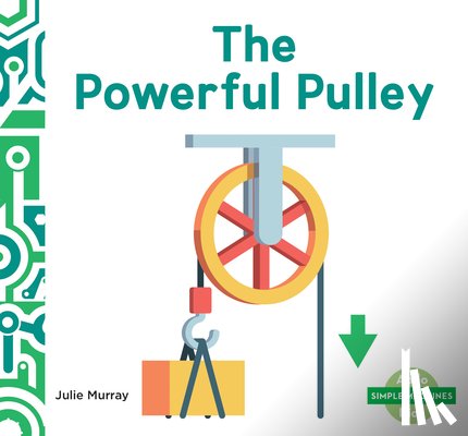 Murray, Julie - Powerful Pulley