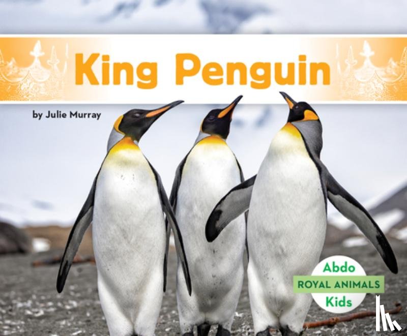 Murray, Julie - King Penguin