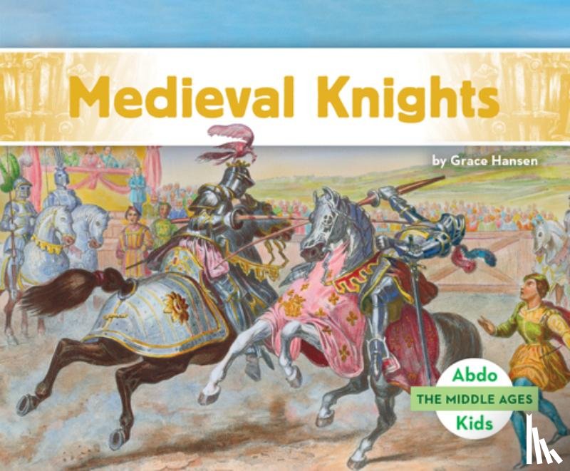 Hansen, Grace - Medieval Knights