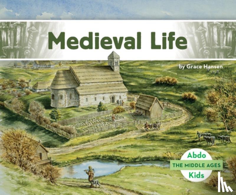 Hansen, Grace - Medieval Life