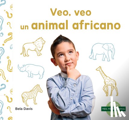 Davis, Bela - Veo, Veo Un Animal Africano (I'm Thinking of an African Animal)