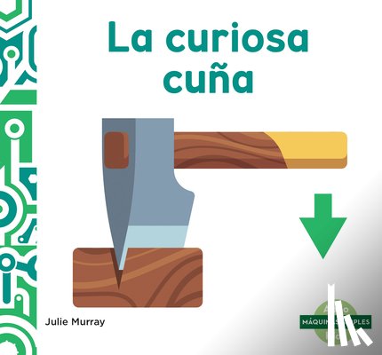 Murray, Julie - La Curiosa Cuna (Wacky Wedge)