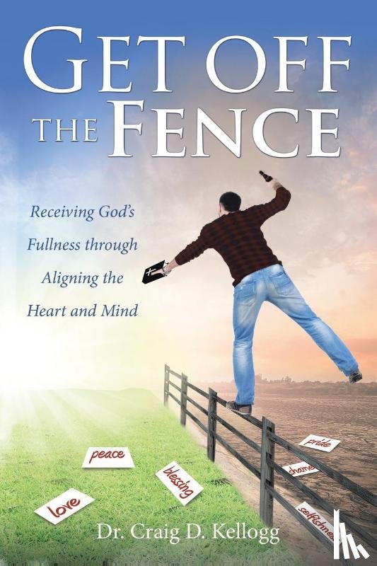 Kellogg, Craig D. - Get off the Fence