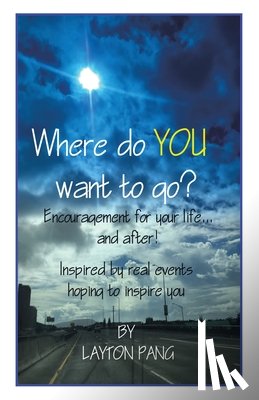 Pang, Layton - Pang, L: Where Do You Want to Go?
