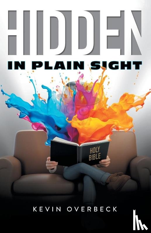 Overbeck, Kevin - Overbeck, K: Hidden in Plain Sight